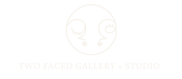 TWO FACED GALLERY + STUDIO